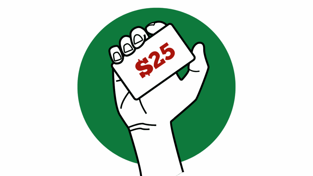 earn $25